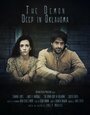 The Demon Deep in Oklahoma (2013) трейлер фильма в хорошем качестве 1080p