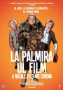 La palmira - Ul film (2013) кадры фильма смотреть онлайн в хорошем качестве