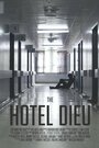 Смотреть «The Hotel Dieu» онлайн фильм в хорошем качестве