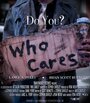 Who Cares? (2009) скачать бесплатно в хорошем качестве без регистрации и смс 1080p