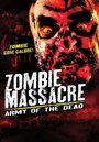 Zombie Massacre: Army of the Dead (2012) трейлер фильма в хорошем качестве 1080p