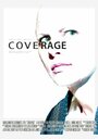 Coverage (2013) кадры фильма смотреть онлайн в хорошем качестве