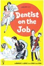 Dentist on the Job (1961) скачать бесплатно в хорошем качестве без регистрации и смс 1080p