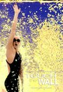 Смотреть «Touch the Wall» онлайн фильм в хорошем качестве