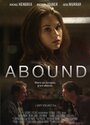 Смотреть «Abound» онлайн фильм в хорошем качестве