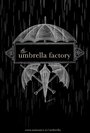 Смотреть «The Umbrella Factory» онлайн в хорошем качестве