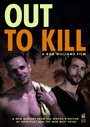 Смотреть «Out to Kill» онлайн фильм в хорошем качестве