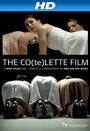 The Co(te)lette Film (2010) скачать бесплатно в хорошем качестве без регистрации и смс 1080p