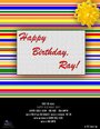 Happy Birthday, Ray! (2014) скачать бесплатно в хорошем качестве без регистрации и смс 1080p Happy Birthday, Ray! (2014) скачать бесплатно в хорошем качестве без регистрации и смс 1080p