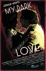 My Dark Love (2013)