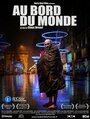 Смотреть «Au bord du monde» онлайн фильм в хорошем качестве