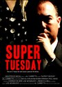 Смотреть «Super Tuesday» онлайн фильм в хорошем качестве