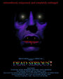 Dead Serious (2005)