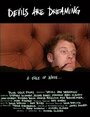 Devils Are Dreaming (2004) кадры фильма смотреть онлайн в хорошем качестве