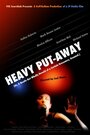 Heavy Put-Away (2004)