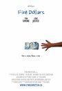 Five Dollars (2013)