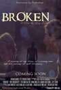 Смотреть «Broken» онлайн фильм в хорошем качестве