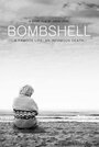 Bombshell (2014) скачать бесплатно в хорошем качестве без регистрации и смс 1080p