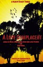 A Love Complacent (2013) кадры фильма смотреть онлайн в хорошем качестве