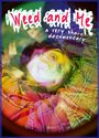 Weed and Me (2013) скачать бесплатно в хорошем качестве без регистрации и смс 1080p