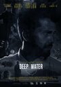 Смотреть «Deep Water» онлайн фильм в хорошем качестве