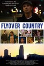 Flyover Country (2013) кадры фильма смотреть онлайн в хорошем качестве