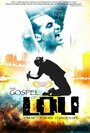 The Gospel of Lou (2003) кадры фильма смотреть онлайн в хорошем качестве