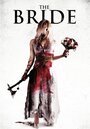 The Bride (2014) скачать бесплатно в хорошем качестве без регистрации и смс 1080p