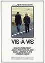 Vis-à-vis (2013) кадры фильма смотреть онлайн в хорошем качестве