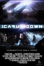 Icarus Down (2013) трейлер фильма в хорошем качестве 1080p