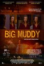 Big Muddy (2014) кадры фильма смотреть онлайн в хорошем качестве