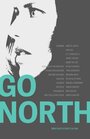 Go North (2014) кадры фильма смотреть онлайн в хорошем качестве