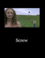 Screw (2004) трейлер фильма в хорошем качестве 1080p