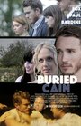 Buried Cain (2014) трейлер фильма в хорошем качестве 1080p