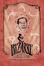 Bizarre: A Circus Story (2016) кадры фильма смотреть онлайн в хорошем качестве