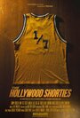 Смотреть «The Hollywood Shorties» онлайн фильм в хорошем качестве