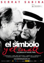 Смотреть «Serrat y Sabina: el símbolo y el cuate» онлайн фильм в хорошем качестве