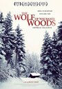 The Wolf of Waubamik Woods (2013) скачать бесплатно в хорошем качестве без регистрации и смс 1080p