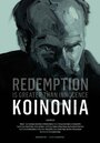 Koinonia (2014) кадры фильма смотреть онлайн в хорошем качестве