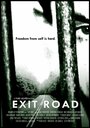 Exit Road (2015) скачать бесплатно в хорошем качестве без регистрации и смс 1080p