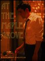 Смотреть «At the Maple Grove» онлайн фильм в хорошем качестве