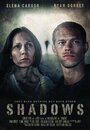 Смотреть «Shadows» онлайн фильм в хорошем качестве