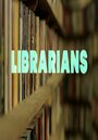 Librarians (2013) кадры фильма смотреть онлайн в хорошем качестве