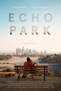 Echo Park (2014) скачать бесплатно в хорошем качестве без регистрации и смс 1080p