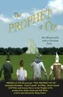 The Prophet of Oz (2013) скачать бесплатно в хорошем качестве без регистрации и смс 1080p