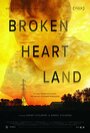 Broken Heart Land (2014) кадры фильма смотреть онлайн в хорошем качестве