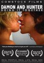 Damon and Hunter: Doing It Together (2006) трейлер фильма в хорошем качестве 1080p