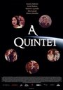 A Quintet (2014) трейлер фильма в хорошем качестве 1080p A Quintet (2014) трейлер фильма в хорошем качестве 1080p