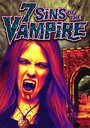 7 Sins of the Vampire (2013) трейлер фильма в хорошем качестве 1080p