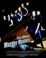 Ira & Allison's Murder Mystery (2014) трейлер фильма в хорошем качестве 1080p